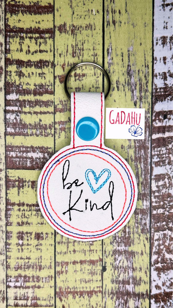 Be Kind Snap tab Key Fob ITH Embroidery Design file